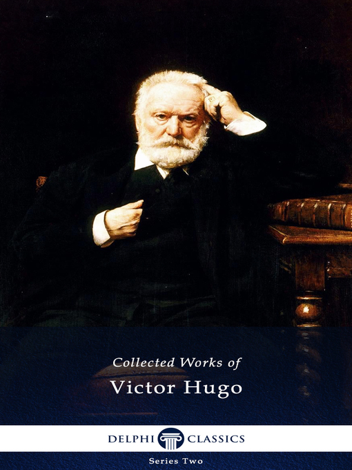 Title details for Delphi Complete Works of Victor Hugo (Illustrated) by Victor Hugo - Available